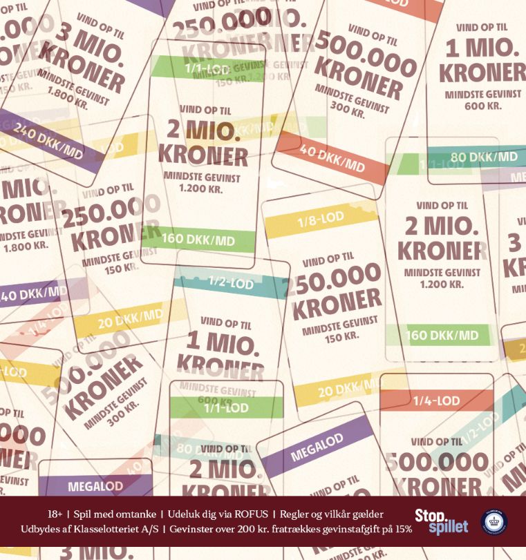 Klasselotteriet - deler millioner ud den 15. i måneden.